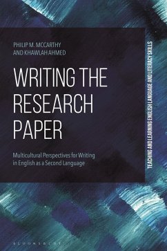 Writing the Research Paper (eBook, ePUB) - McCarthy, Philip M.; Ahmed, Khawlah