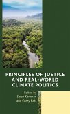 Principles of Justice and Real-World Climate Politics (eBook, ePUB)