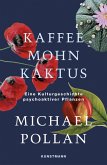Kaffee Mohn Kaktus (eBook, ePUB)