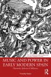 Music and Power in Early Modern Spain... - Bild 1