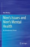Men&quote;s Issues and Men&quote;s Mental Health (eBook, PDF)