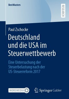 Deutschland und die USA im Steuerwettbewerb (eBook, PDF) - Zschocke, Paul