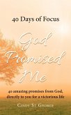 40 Days of Focus (God Promised Me, #1) (eBook, ePUB)