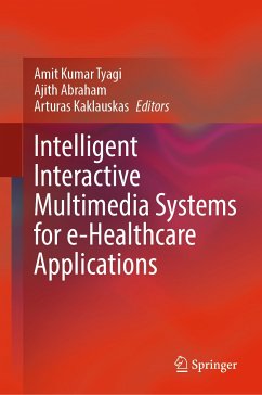 Intelligent Interactive Multimedia Systems for e-Healthcare Applications (eBook, PDF)