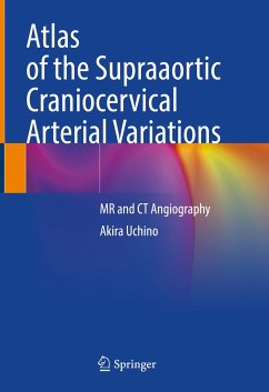 Atlas of the Supraaortic Craniocervical Arterial Variations (eBook, PDF) - Uchino, Akira