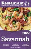 2022 Savannah - The Restaurant Enthusiast's Discriminating Guide (eBook, ePUB)