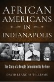 African Americans in Indianapolis (eBook, ePUB)
