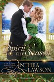 Spirit of the Season: A Sweet Regency Christmas Tale (Noble Holidays, #6) (eBook, ePUB)