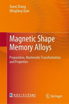 Magnetic Shape Memory Alloys (eBook, PDF) - Zhang, Xuexi; Qian, Mingfang