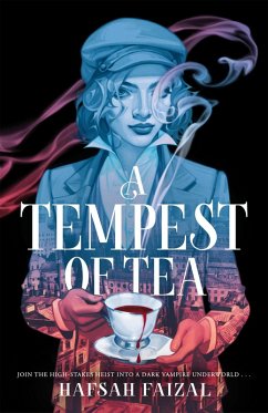 A Tempest of Tea (eBook, ePUB) - Faizal, Hafsah