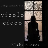 Vicolo Cieco (Un Thriller Psicologico di Chloe Fine—Libro 3) (MP3-Download)