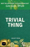 Trivial Thing (eBook, ePUB) Trivial Thing (eBook, ePUB)