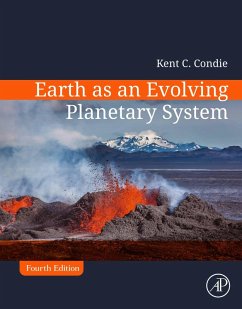Earth as an Evolving Planetary System (eBook, ePUB) - Condie, Kent C.