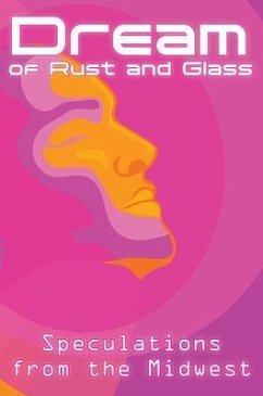 Dream of Rust and Glass (eBook, ePUB)