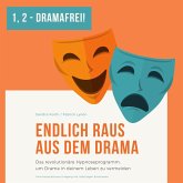 Eins - Zwei - Dramafrei! Endlich raus aus dem Drama (MP3-Download) Eins - Zwei - Dramafrei! Endlich raus aus dem Drama (MP3-Download)