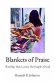Blankets of Praise (eBook, ePUB)