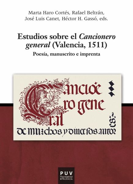 Estudios sobre el cancionero general (Valencia, 1511) (eBook, PDF) Estudios sobre el cancionero general (Valencia, 1511) (eBook, PDF)