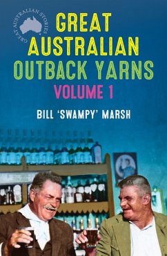 Great Australian Outback Yarns (eBook, ePUB) - Marsh, Bill