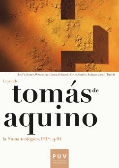 Tomás de Aquino. Leyendo la «Suma teológica, IªIIª, q-94» (eBook, PDF) - Bonet Sánchez, José Vicente; Llana Belloch, Wenceslao; Ortiz Llueca, Eduardo; Salazar Belmar, Emilio; Tudela Cuenca, José Ignacio