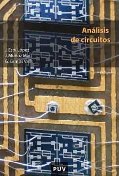 Análisis de circuitos (eBook, PDF) - Camps Valls, Gustavo; Espí López, José; Muñoz Marí, Jordi