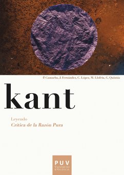 Kant. Leyendo Crítica de la razón pura (eBook, PDF) - Camacho Martínez, Paula; Fernández Zamora, Jesús Antonio; López Baeza, Carlos; Llofriu Terrasa, Miguel José; Quintás Alonso, Guillermo