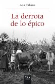 La derrota de lo épico (eBook, ePUB)