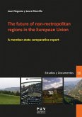 The future of non-metropolitan regions in the European Union (eBook, PDF)