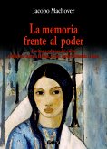 La memoria frente al poder (eBook, ePUB)