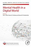 Mental Health in a Digital World (eBook, ePUB) Mental Health in a Digital World (eBook, ePUB)