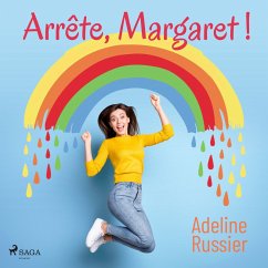 Arrête, Margaret ! - Un roman feel good inspirant (MP3-Download) - Russier, Adeline