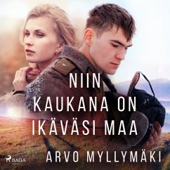 Niin kaukana on ikäväsi maa (MP3-Download) - Myllymäki, Arvo