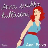 Anna suukko, kultaseni (MP3-Download)