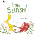 How Selfish (eBook, ePUB)