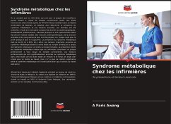 Syndrome métabolique chez les infirmières - Awang, A Faris