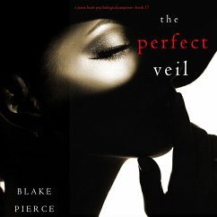 The Perfect Veil (A Jessie Hunt Psychological Suspense Thriller—Book Seventeen) (MP3-Download) - Pierce, Blake