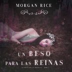 Un Beso Para Las Reinas (Un trono para Las Hermanas—Libro Seis) (MP3-Download)
