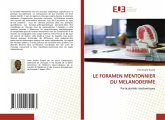 LE FORAMEN MENTONNIER DU MELANODERME