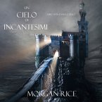 Un Cielo Di Incantesimi (Libro #9 in L'Anello dello Stregone) (MP3-Download)