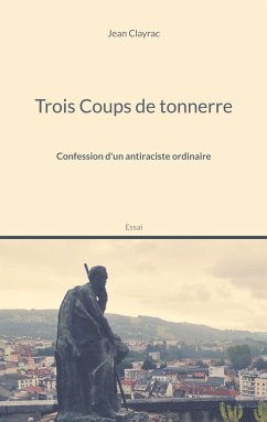 Trois Coups de tonnerre - Clayrac, Jean