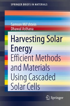 Harvesting Solar Energy - Mil'shtein, Samson;Asthana, Dhawal