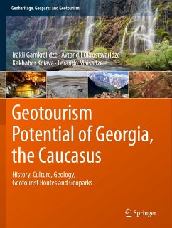 Geotourism Potential of Georgia, the Caucasus - Gamkrelidze, Irakli;Okrostsvaridze, Avtandil;Koiava, Kakhaber