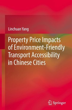 Property Price Impacts of Environment-Friendly Transport Accessibility in Chinese Cities - Yang, Linchuan