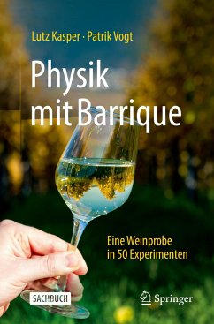 Physik mit Barrique - Kasper, Lutz;Vogt, Patrik