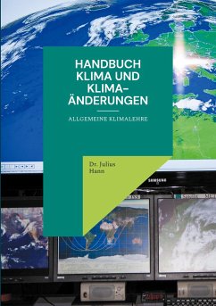 Handbuch Klima und Klima-Änderungen - Hann, Dr. Julius