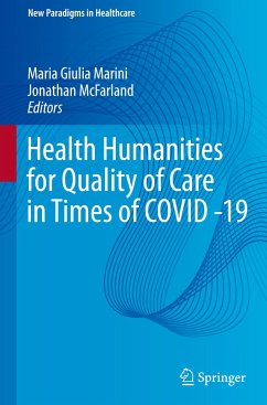 Health Humanities for Quality of Care in Times of COVID -19