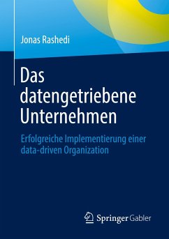 Das datengetriebene Unternehmen - Rashedi, Jonas