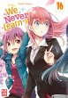 We Never Learn Bd.16 - Bild 1