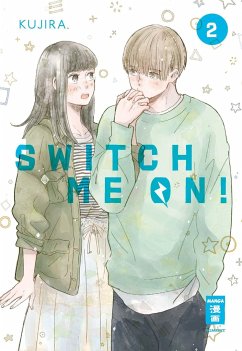 Switch me on! 02 - KUJIRA