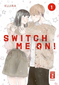 Switch me on! 01 - KUJIRA