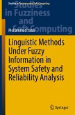 Linguistic Methods Under Fuzzy Information in System Safety and Reliability Analysis